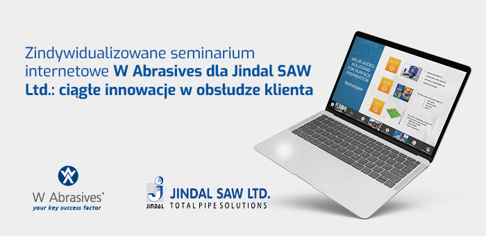 Zindywidualizowane seminarium internetowe W Abrasives dla Jindal SAD Ltd.