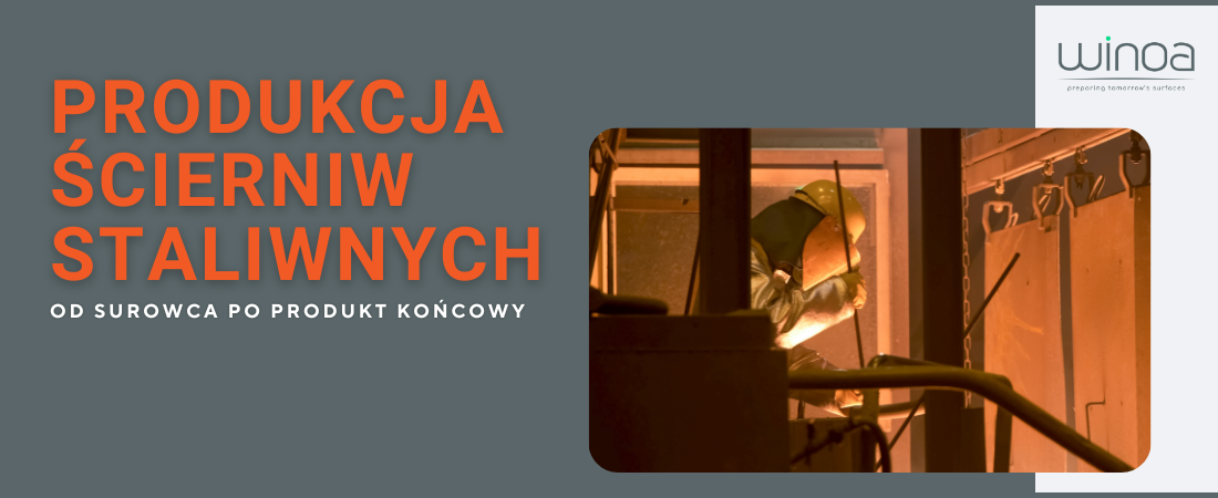 Produkcja ścierniw staliwnych: od surowca po produkt końcowy