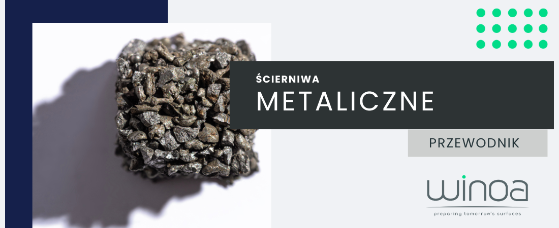 Kompleksowy przewodnik po ścierniwach metalicznych