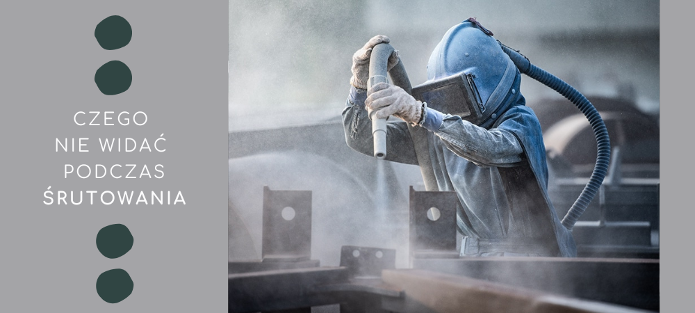Pył, aerozole i mikrozanieczyszczenia - czego naprawdę nie widać podczas śrutowania?