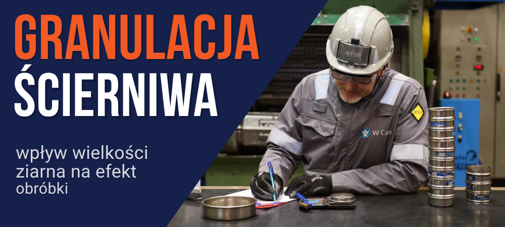 Granulacja ścierniwa do piaskowania – jak wielkość ziarna wpływa na efekt obróbki?